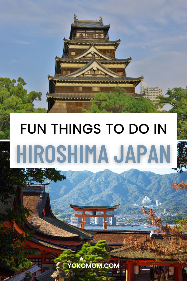 Fun Things to Do in Hiroshima Japan